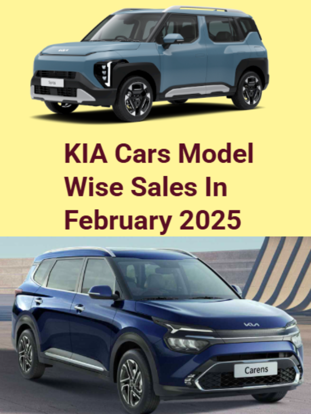 KIA Cars Model Wise Sales In February 2025