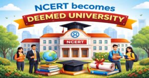NCERT Becomes Deemed University